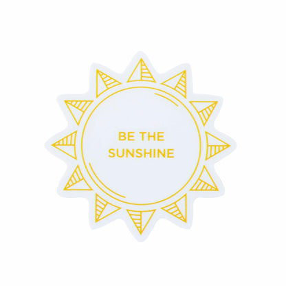 Be The Sunshine Sticker